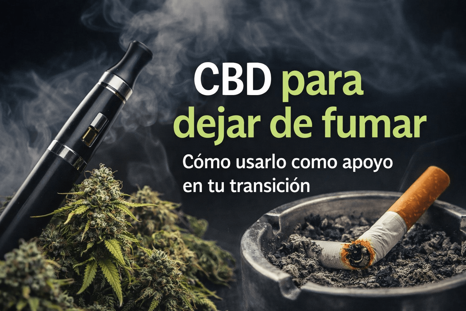 CBD para dejar de fumar con vaporizador y flores CBD como alternativa al tabaco